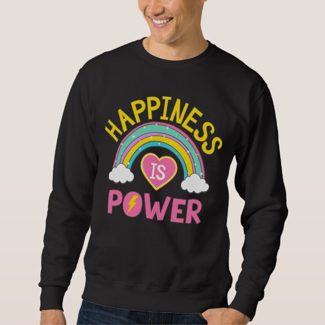 Sudadera La felicidad es el arcoiris del poder (Anverso)