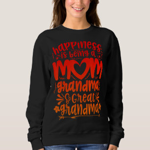 Sudadera La Felicidad Es Ser Una Abuela Grande De Mamá
