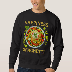 Sudadera La felicidad es un plato de espagueti
