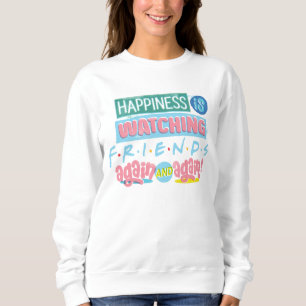 Sudadera La felicidad es ver a los amigos™ una y otra vez