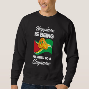 Sudadera La Felicidad Está Siendo Casada Con Un Guyanés Gra