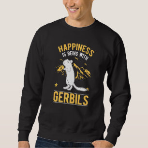 Sudadera La Felicidad Está Siendo Con Los Gerbils