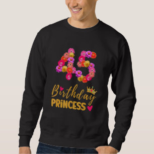 Sudadera La flor de la princesa de cumpleaños de 45 años es