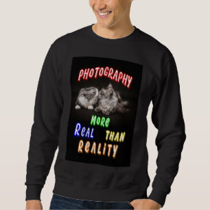Sudadera La fotografía es más real que la realidad