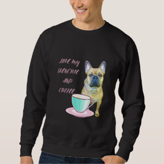 Sudadera La Frenquia Cuta Ama Mi Franquicia Y Café Francés