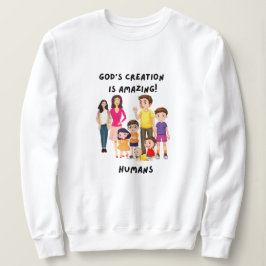 Sudadera La gente creadora de Dios