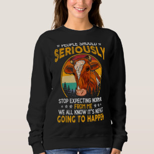 Sudadera La Gente Debería Dejar En Serio De Esperar Vaca No