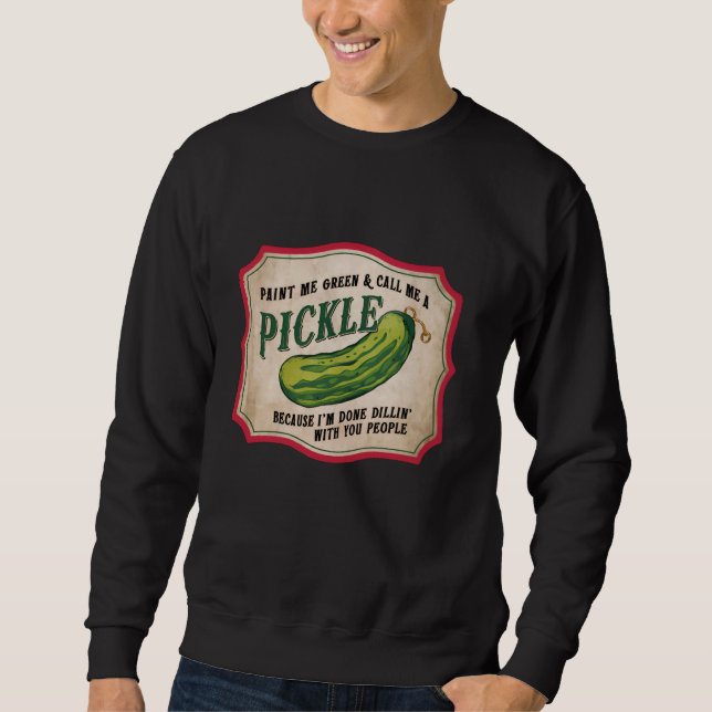 Sudadera La gracia de Pickle Lover - Pintarme verde y llama (Anverso)