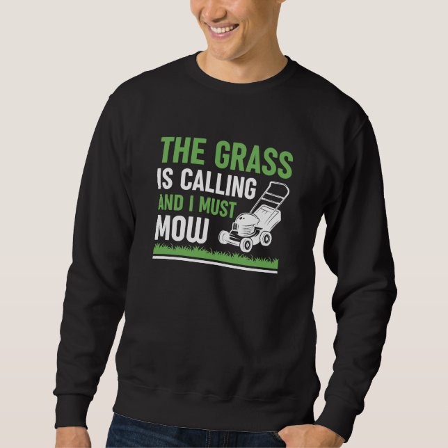 Sudadera La Grasa Está Llamando Y Debo Mow (Anverso)