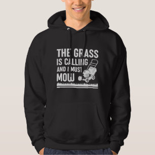 Sudadera La Grasa Está Llamando Y Debo Mow