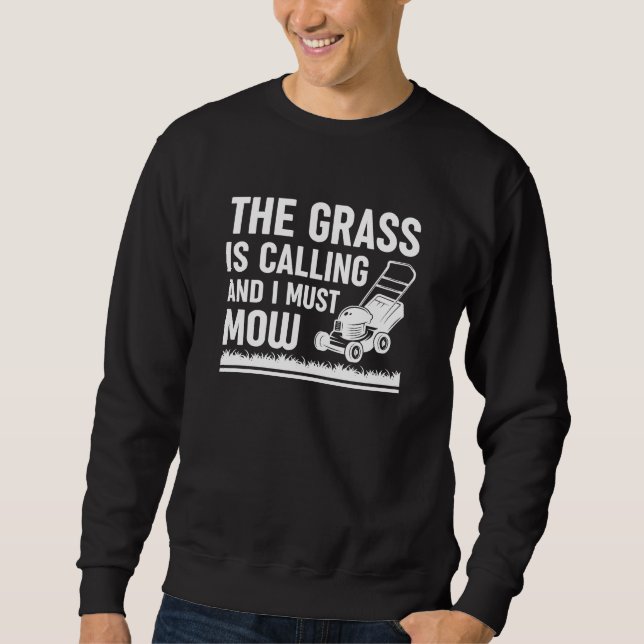 Sudadera La Grasa Está Llamando Y Debo Mow (Anverso)