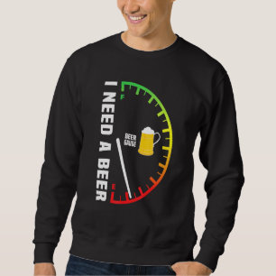 Sudadera La Guage de la cerveza se acaba Necesito una cerve