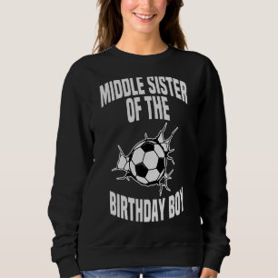Sudadera La Hermana Media Del Equipo De Fútbol Birthday
