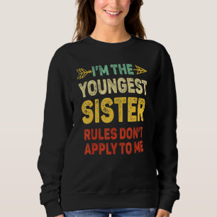 Sudadera La Hermana Menor Las Reglas No Se Aplican A Mi Coi