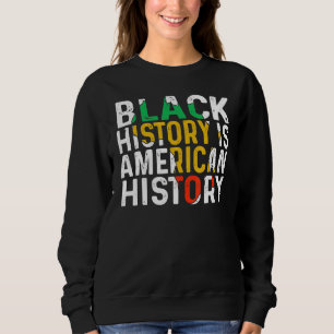 Sudadera La Historia Negra Es El Orgullo De La Historia Est