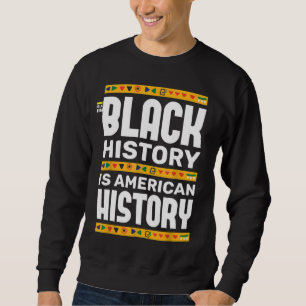 Sudadera La historia negra es historia estadounidense, BHM,