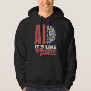 Sudadera La IA es como magia pero informática real 3