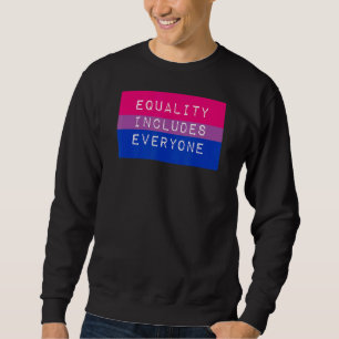 Sudadera La Igualdad Incluye A Todos Los Bisexuales De Band