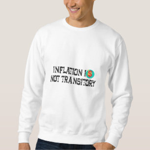 Sudadera La inflación no es transitoria
