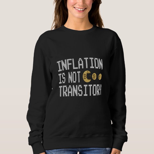 Sudadera La inflación no es transitoria (Anverso)