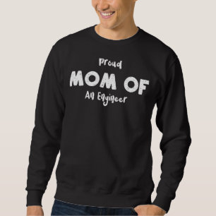 Sudadera La Ingeniera Orgullosa Mamá De Una Ingeniera Mamá