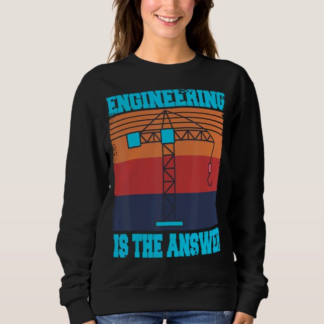 Sudadera La Ingeniería Es La Respuesta Presente (Anverso)