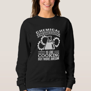Sudadera la ingeniería química es como cocinar ingeniería