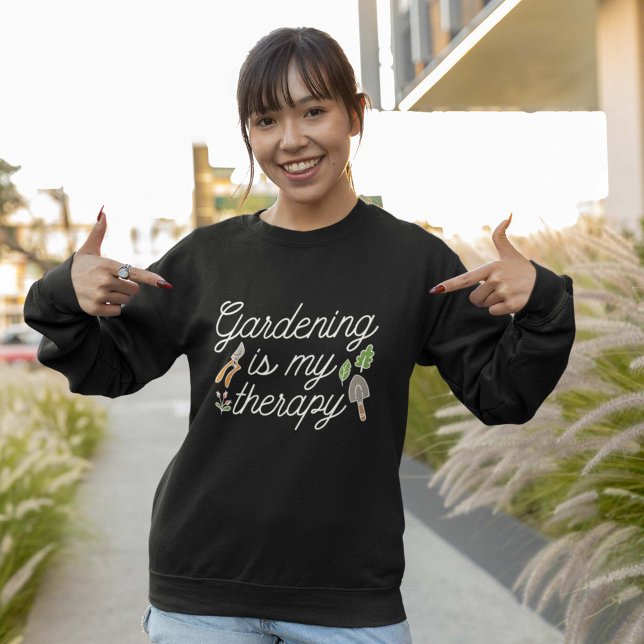 Sudadera La jardinería es mi terapia (gardening sweatshirt)