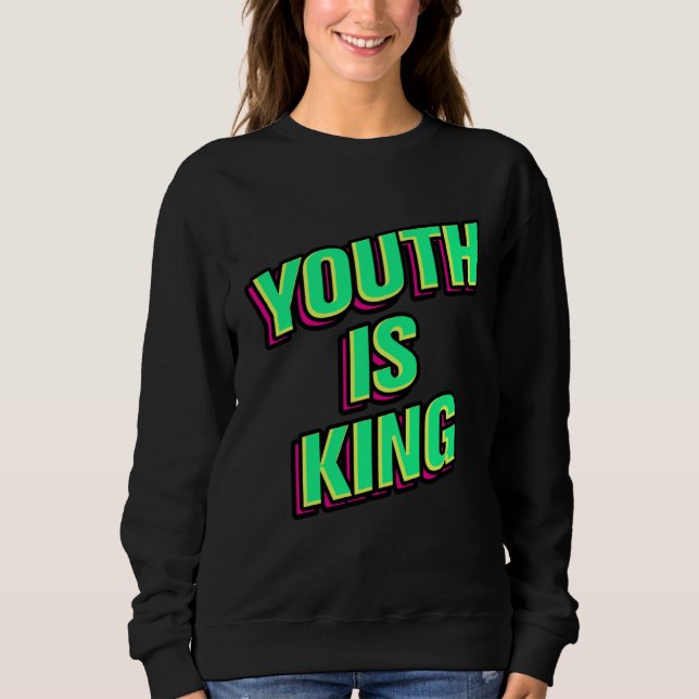 Sudadera La juventud es el rey (Anverso)