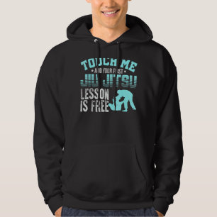 Sudadera La lección de Touch Me First Jiu Jitsu es gratis p