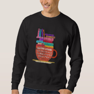 Sudadera La lectura contiene vitaminas y lectura de alfabet