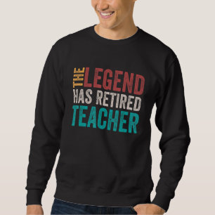 Sudadera La Leyenda Ha Retirado Al Profesor, Ya No A Mi Pro