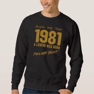 Sudadera La leyenda nació en 1981. Celebración de la cosech