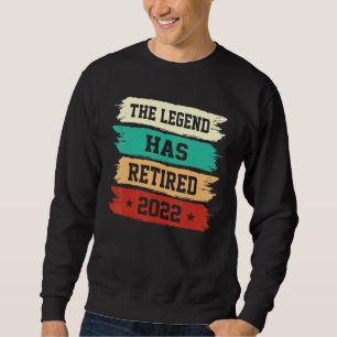 Sudadera La leyenda se ha retirado 2022