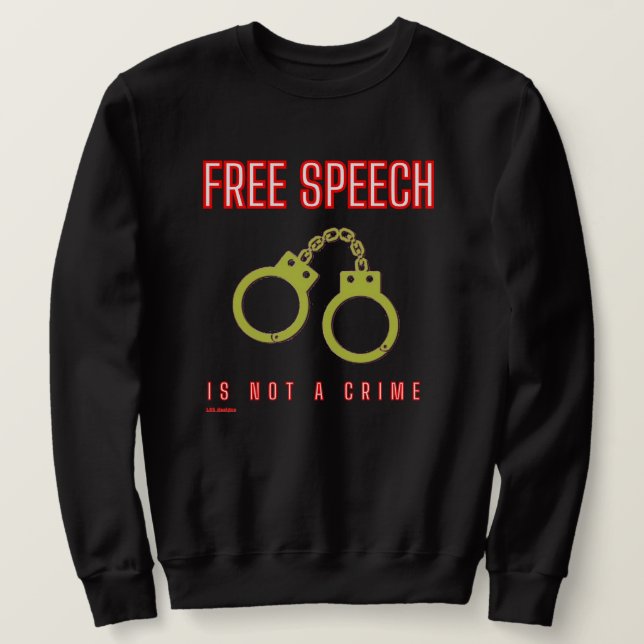 sudadera "LA LIBERTAD DE EXPRESIÓN NO ES UN CRIMEN (Anverso del diseño)