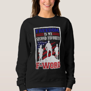 Sudadera La Libertad Es Mi Segunda Palabra Favorita 4 De Ju