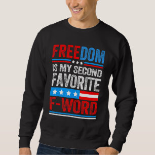 Sudadera La Libertad Es Mi Segundo Favorito De Palabras Pat