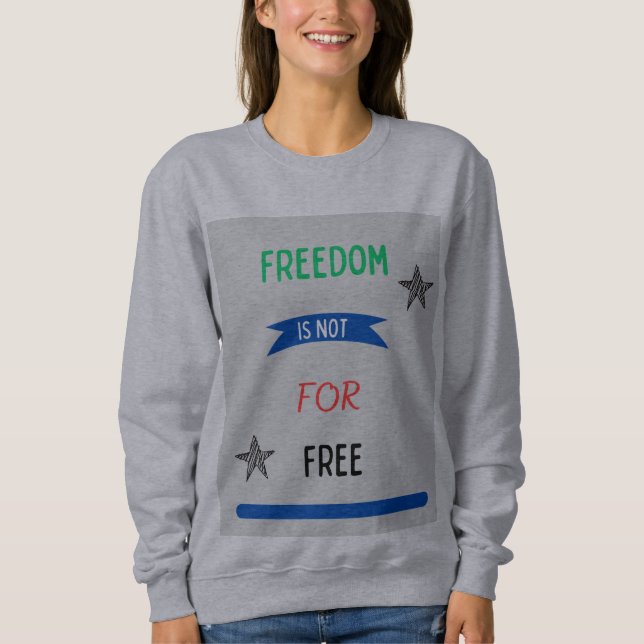 Sudadera La libertad no es gratuita (Anverso)
