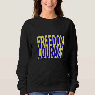 Sudadera La libertad requiere coraje