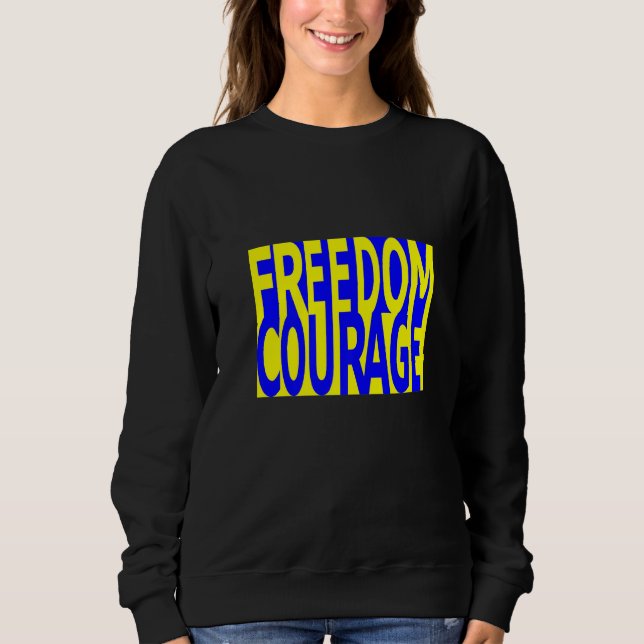 Sudadera La libertad requiere coraje (Anverso)