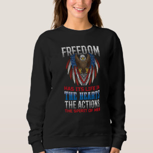 Sudadera La Libertad Tiene Su Vida El Corazón El Espíritu D