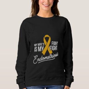 Sudadera La lucha de mi esposa es mi lucha contra la endome
