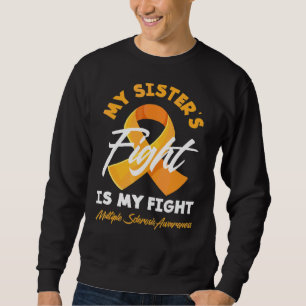 Sudadera La lucha de mi hermana es mi lucha contra la celro