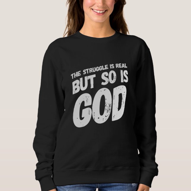 Sudadera La lucha es muy real cristiana religiosa (Anverso)
