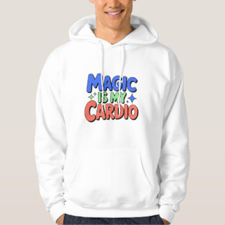 Sudadera La magia es mi cardio de brujería masculina