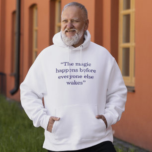 Sudadera La magia ocurre antes del amanecer Cita mínima