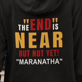 Sudadera La Maranatha del Fin está cerca