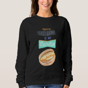 Sudadera La masa madre es mi cardio Panaderos horneando