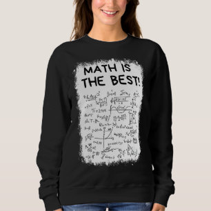 Sudadera La Matemática Blanqueada Es El Mejor Maestra De Ma
