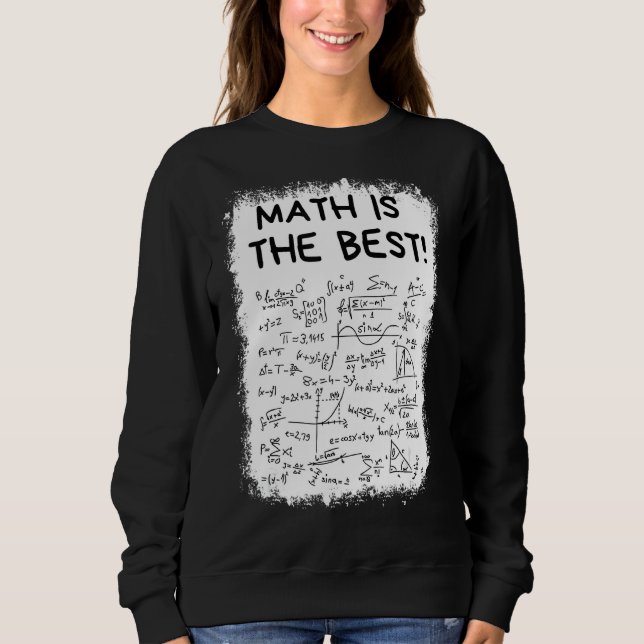 Sudadera La Matemática Blanqueada Es El Mejor Maestra De Ma (Anverso)